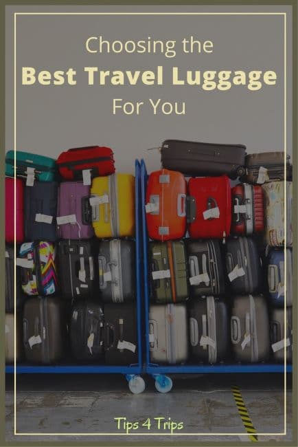 Travel Luggage: Tips for Choosing the Best for You - Tips 4 Trips